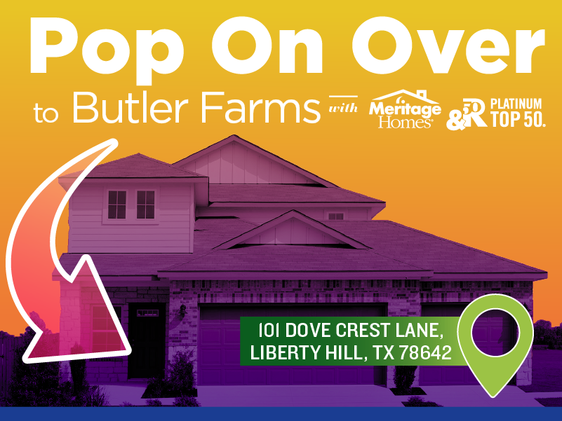 Pop Over To Butler Farms With Meritage Homes Platinum Top 50 Austin